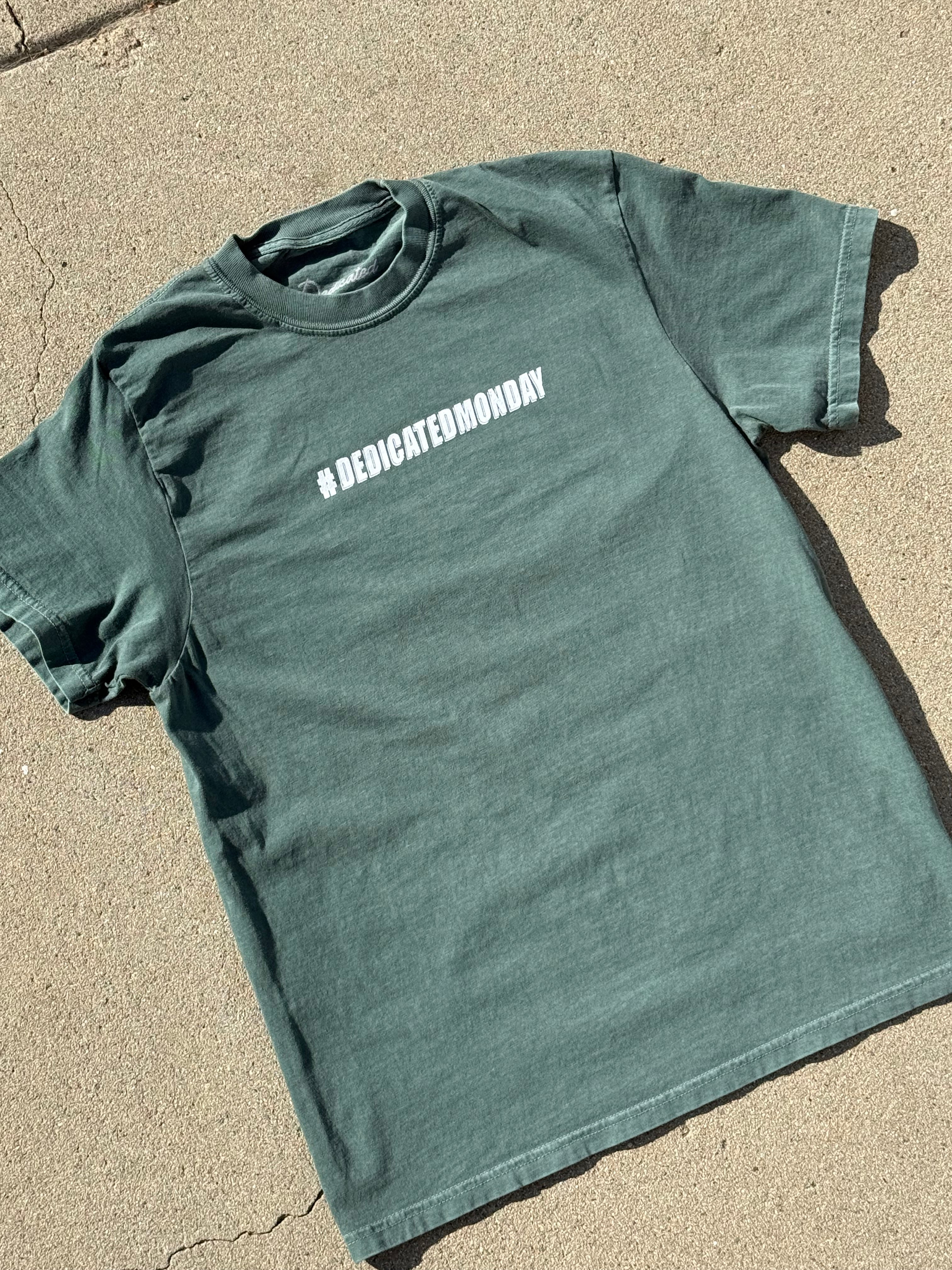 #DEDICATEDMONDAY SHOW UP FOR YOURSELF T-shirt (Spruce Blue)